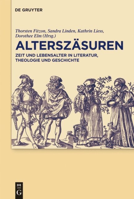Dorothee Elm von der Osten, Kathrin Liess, Sandra Linden, Thorsten Fitzon - Alterszäsuren, E-bok
