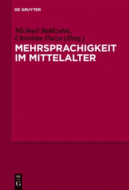 Christine Putzo, Michael Baldzuhn - Mehrsprachigkeit im Mittelalter, E-bok