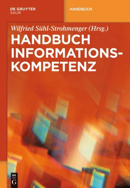 Wilfried Suhl-Strohmenger - Handbuch Informationskompetenz, E-bok