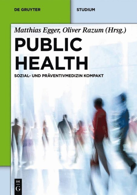 Oliver Razum, Matthias Egger - Public Health, E-bok