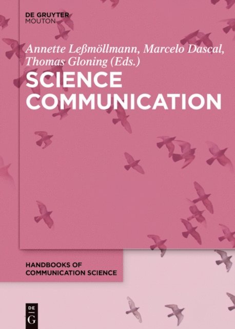 Thomas Gloning, Marcelo Dascal, Annette Lemollmann - Science Communication, E-bok