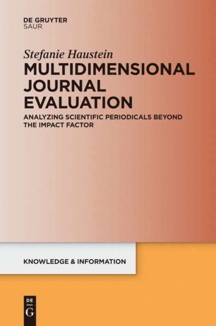 Stefanie Haustein - Multidimensional Journal Evaluation, E-bok