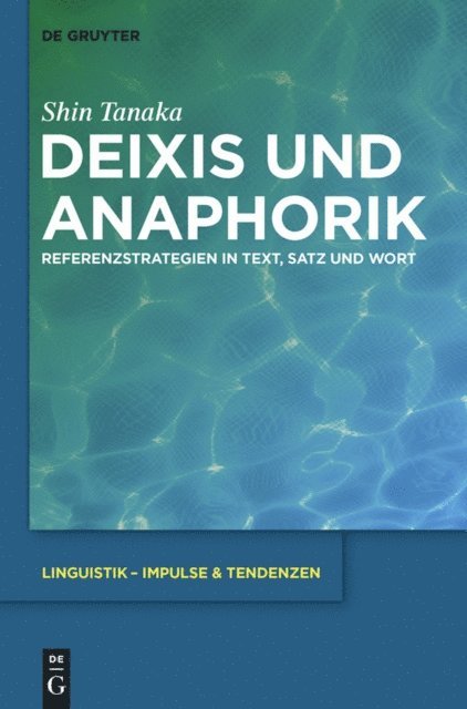 Shin Tanaka - Deixis und Anaphorik, E-bok