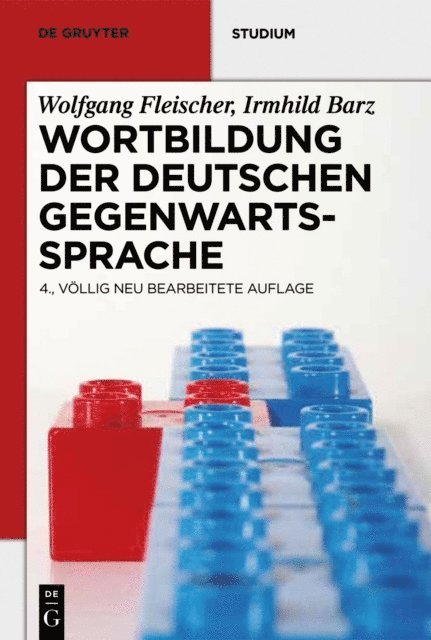 Wolfgang Fleischer - Wortbildung der deutschen Gegenwartssprache, E-bok