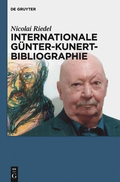 Nicolai Riedel - Internationale Günter-Kunert-Bibliographie 1947-2011, E-bok