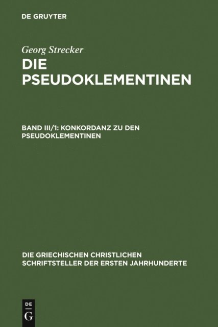 Georg Strecker - Konkordanz zu den Pseudoklementinen, Teil 1, E-bok