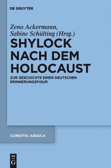Sabine Schulting, Zeno Ackermann - Shylock nach dem Holocaust, E-bok