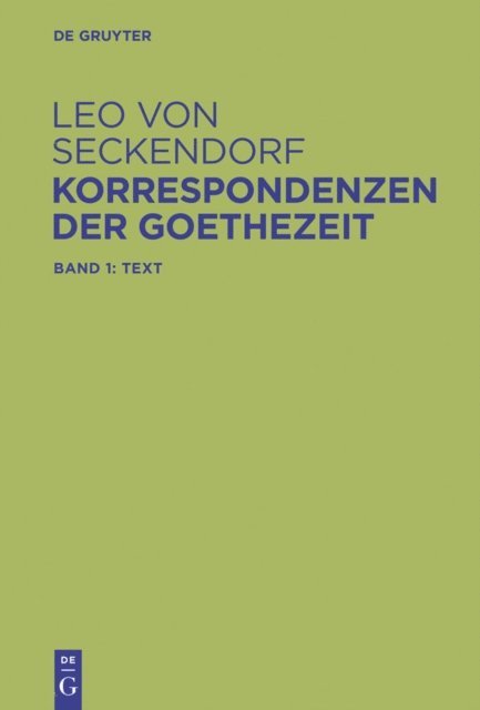Leo von Seckendorf, Michael Grus - Korrespondenzen der Goethezeit, E-bok