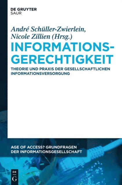 Nicole Zillien, Andre Schuller-Zwierlein - Informationsgerechtigkeit, E-bok