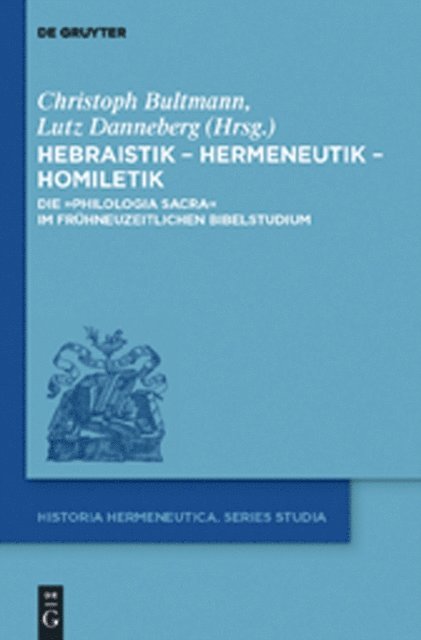 Lutz Danneberg, Christoph Bultmann - Hebraistik – Hermeneutik – Homiletik, E-bok