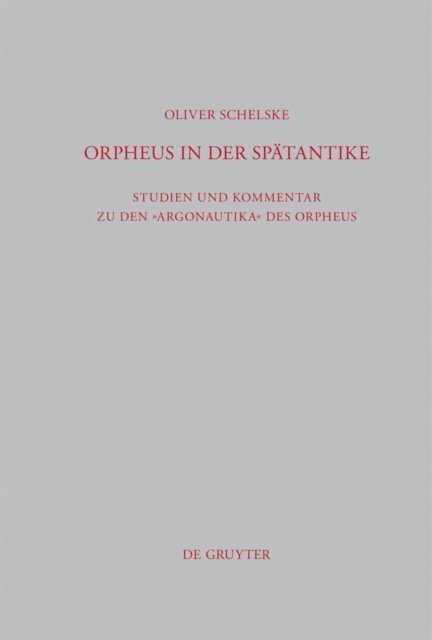 Oliver Schelske - Orpheus in der Spätantike, E-bok