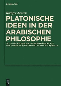 Platonische Ideen in der arabischen Philosophie