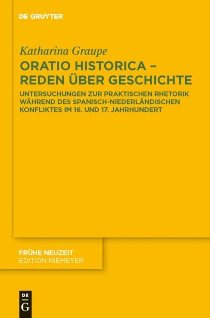 Katharina Graupe - Oratio historica - Reden über Geschichte, E-bok
