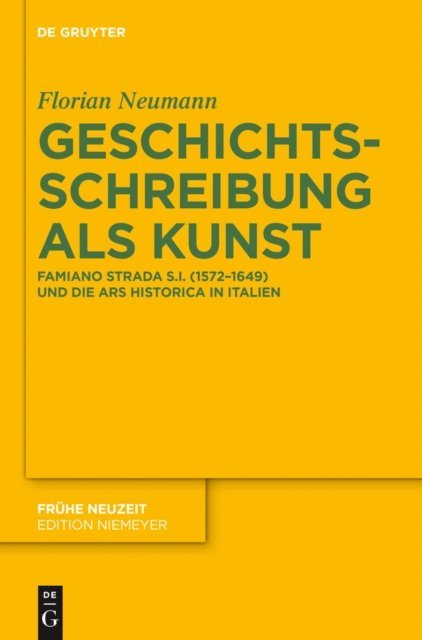 Florian Neumann - Geschichtsschreibung als Kunst, E-bok