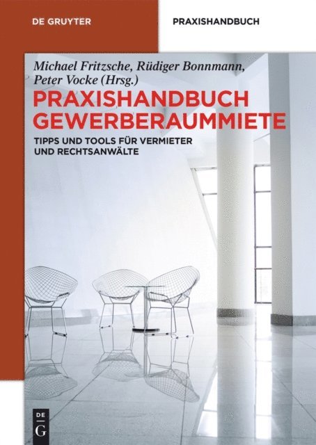 Peter Vocke, Rudiger Bonnmann, Michael Fritzsche - Praxishandbuch Gewerberaummiete, E-bok