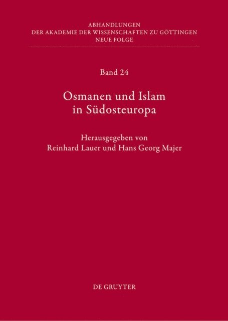 Hans Georg Majer, Reinhard Lauer - Osmanen und Islam in Südosteuropa, E-bok