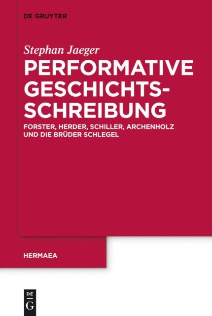 Stephan Jaeger - Performative Geschichtsschreibung, E-bok