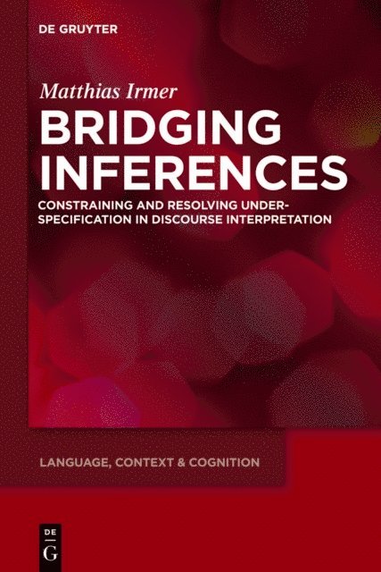 Matthias Irmer - Bridging Inferences, E-bok