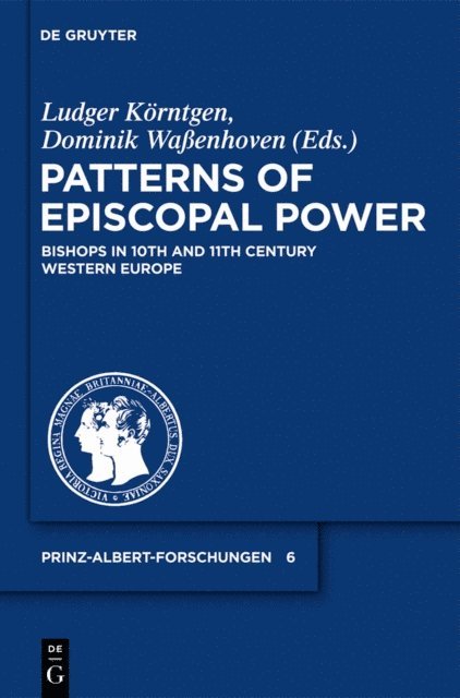 Dominik Waenhoven, Ludger Korntgen - Patterns of Episcopal Power, E-bok