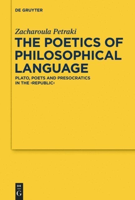 Zacharoula Petraki - Poetics of Philosophical Language, E-bok