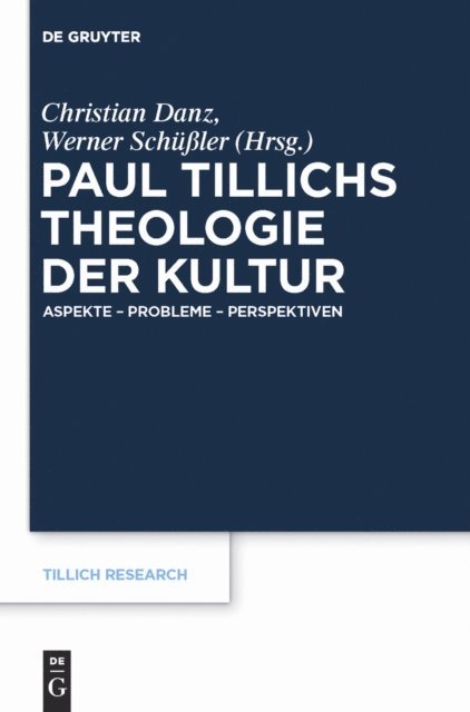 Werner Schuler, Christian Danz - Paul Tillichs Theologie der Kultur, E-bok