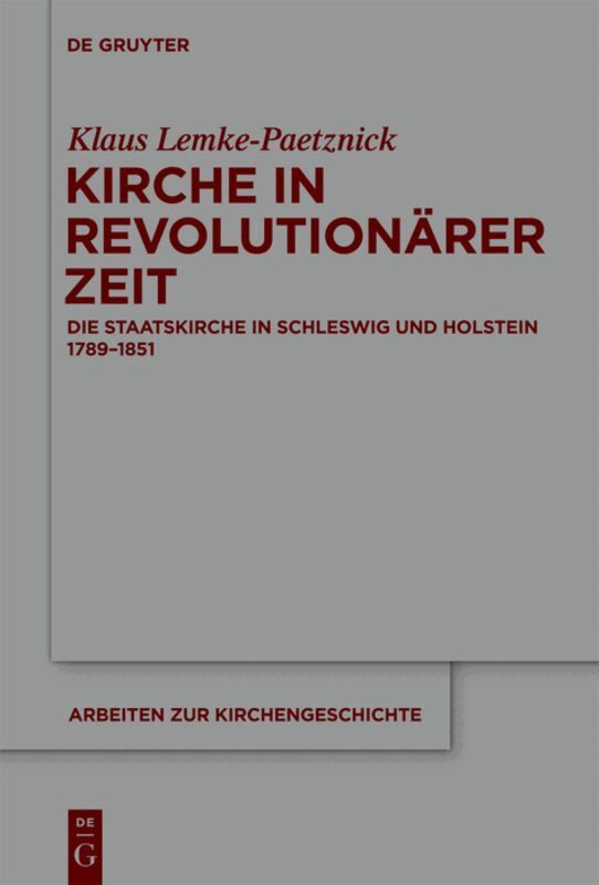Klaus Lemke-Paetznick - Kirche in revolutionärer Zeit, Inbunden