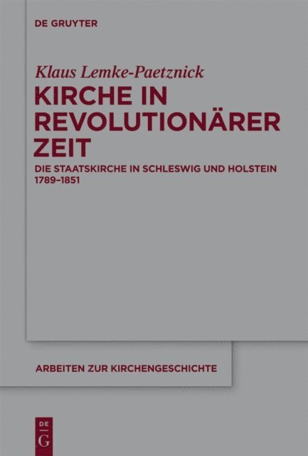 Klaus Lemke-Paetznick - Kirche in revolutionärer Zeit, E-bok