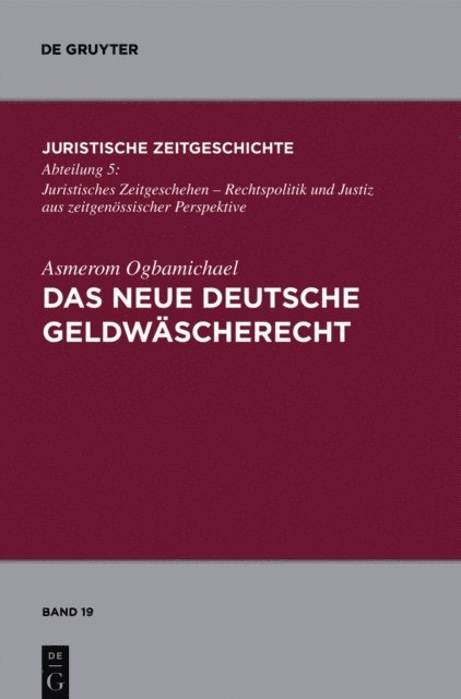 Asmerom Ogbamichael - Das neue deutsche Geldwäscherecht, E-bok