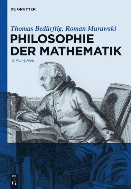 Roman Murawski, Thomas Bedurftig - Philosophie der Mathematik, E-bok
