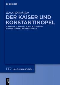Kaiser und Konstantinopel
