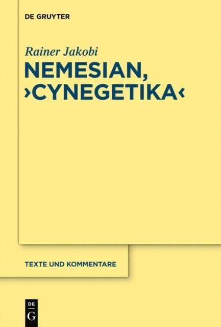 Rainer Jakobi - Nemesianus, „Cynegetica“, E-bok