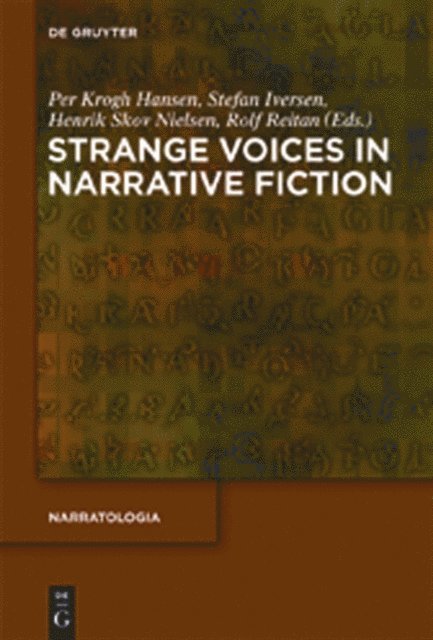 Rolf Reitan, Henrik Skov Nielsen, Stefan Iversen, Per Krogh Hansen - Strange Voices in Narrative Fiction, E-bok