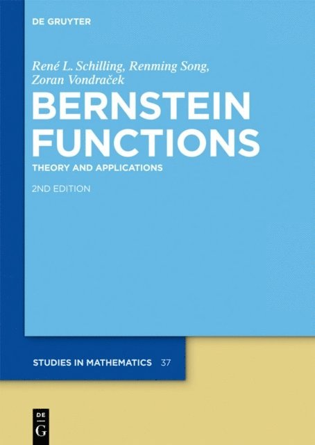 Zoran Vondracek, Renming Song, Rene L. Schilling - Bernstein Functions, E-bok
