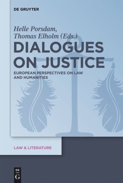 Thomas Elholm, Helle Porsdam - Dialogues on Justice, E-bok