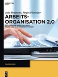 Arbeitsorganisation 2.0: Tools Fr Den Arbeitsalltag in Kultur- Und Bildungseinrichtungen