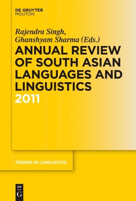 Ghanshyam Sharma, Rajendra Singh - Annual Review of South Asian Languages and Linguistics, E-bok