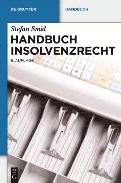Stefan Smid - Handbuch Insolvenzrecht, E-bok