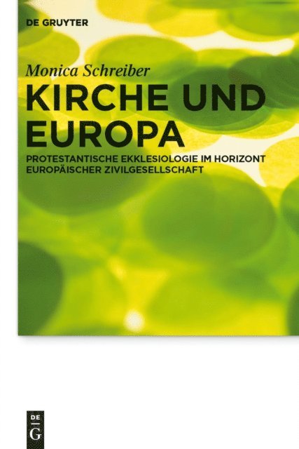 Monica Schreiber - Kirche und Europa, E-bok