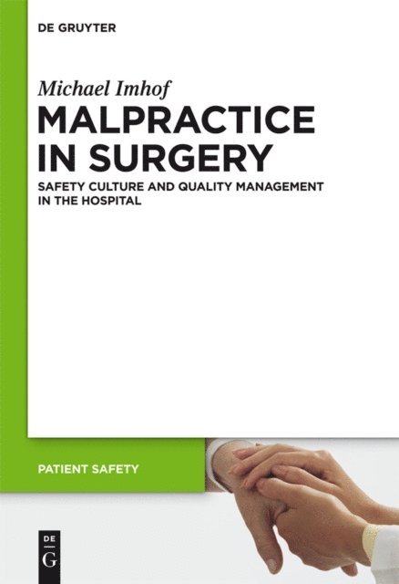 Michael Imhof - Malpractice in Surgery, E-bok