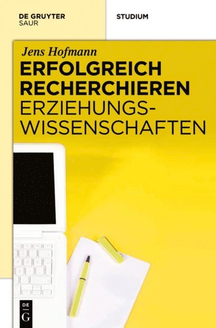 Jens Hofmann - Erfolgreich recherchieren - Erziehungswissenschaften, E-bok