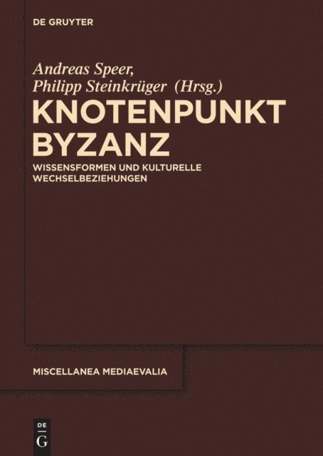 Philipp Steinkruger, Andreas Speer - Knotenpunkt Byzanz, E-bok