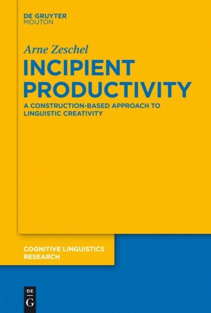 Arne Zeschel - Incipient Productivity, E-bok