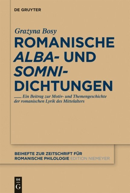Grazyna Maria Bosy - Romanische 'alba'- und 'somni'-Dichtungen, E-bok