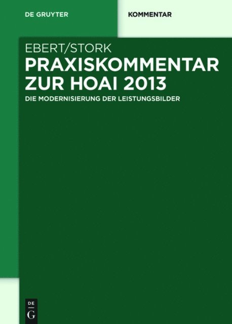 Karlgeorg Stork, Andreas Ebert - Praxiskommentar zur HOAI 2013, E-bok