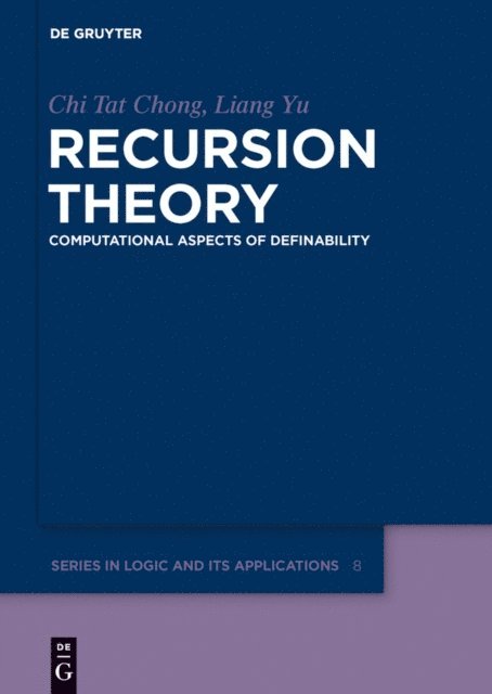 Liang Yu, Chi Tat Chong - Recursion Theory, E-bok