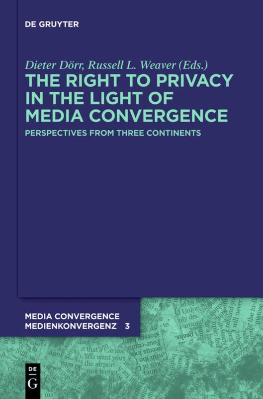 Dieter Dörr, Russell L. Weaver - Right to Privacy in the Light of Media Convergence –, Inbunden. Tillgänglighet: Tillfälligt slut