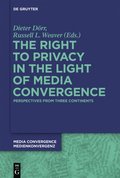 The Right to Privacy in the Light of Media Convergence ?