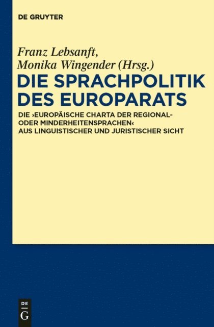 Monika Wingender, Franz Lebsanft - Die Sprachpolitik des Europarats, E-bok