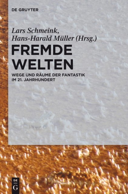 Hans-Harald Muller, Lars Schmeink - Fremde Welten, E-bok