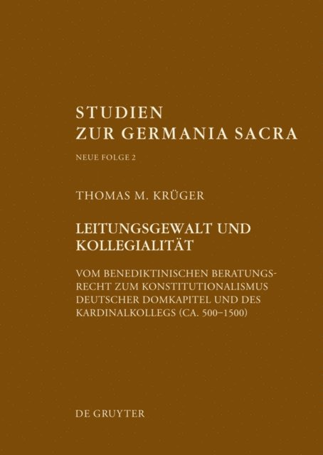 Thomas M. Kruger - Leitungsgewalt und Kollegialität, E-bok